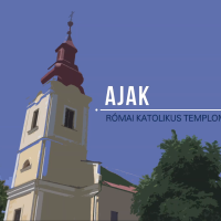 Nagyboldogasszony római katolikus templom, Ajak