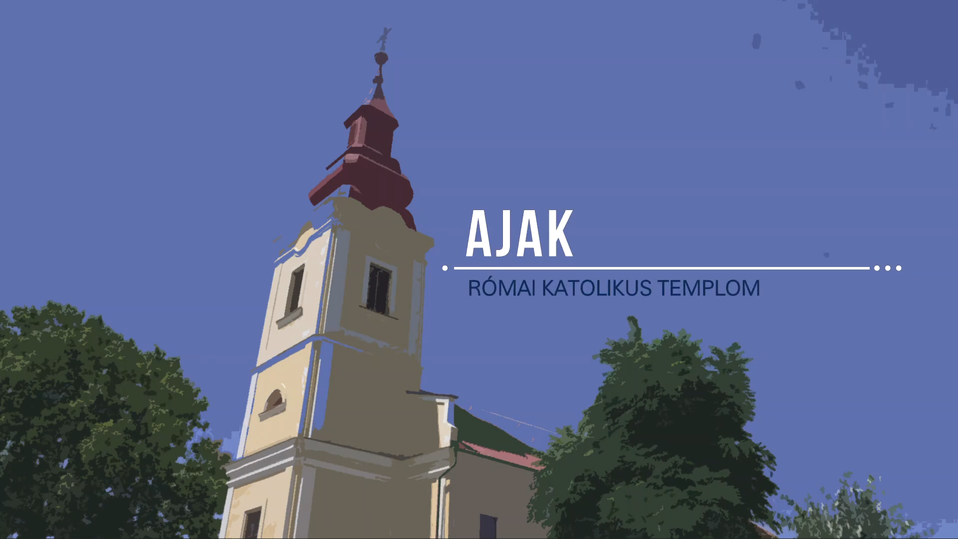 Nagyboldogasszony római katolikus templom, Ajak